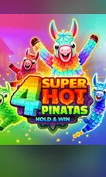 4 Super Hot Pinatas Hold Win